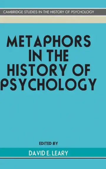 Cover of Metaphors in the History of Psychology