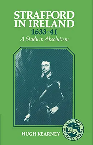Cover of Strafford in Ireland 1633–1641