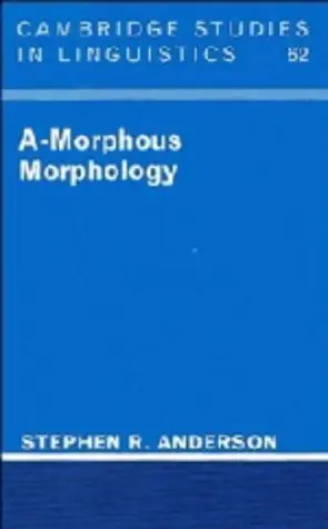 Cover of A-Morphous Morphology
