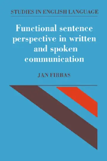Cover of Functional Sentence Perspective in Written and Spoken Communication