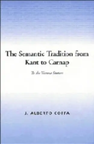 Cover of The Semantic Tradition from Kant to Carnap