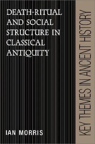 Cover of Death-Ritual and Social Structure in Classical Antiquity