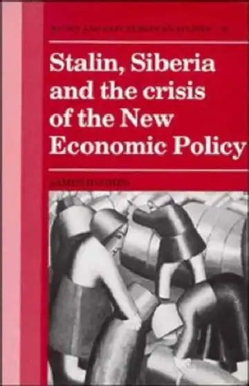 Cover of Stalin, Siberia and the Crisis of the New Economic Policy
