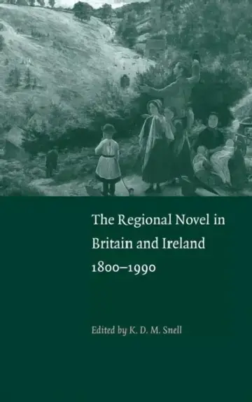Cover of The Regional Novel in Britain and Ireland