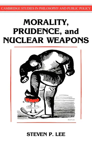 Cover of Morality, Prudence, and Nuclear Weapons