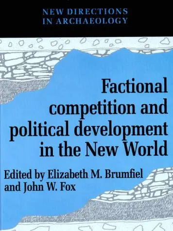 Cover of Factional Competition and Political Development in the New World