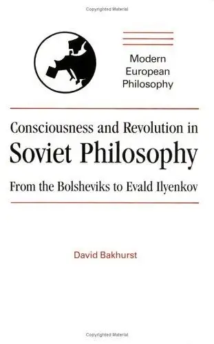 Cover of Consciousness and Revolution in Soviet Philosophy