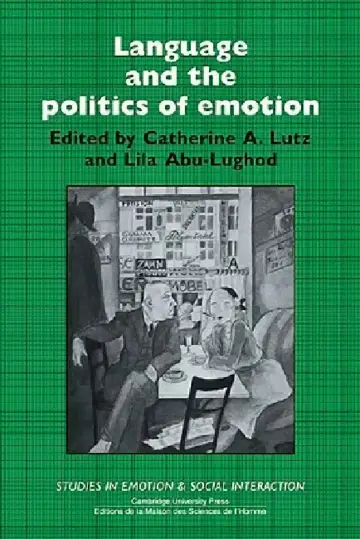 Cover of Language and the Politics of Emotion