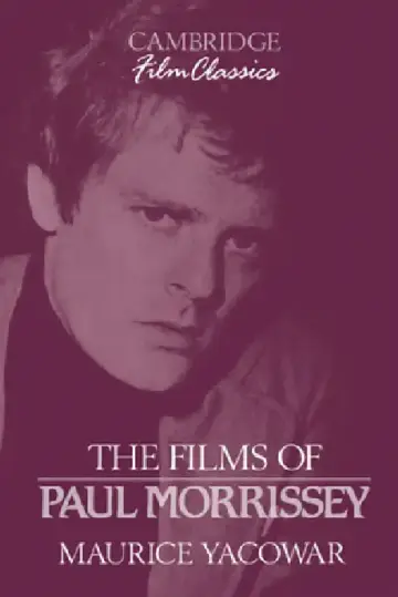Cover of The Films of Paul Morrissey