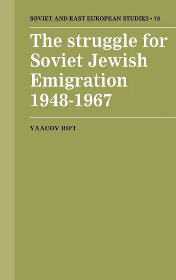 Cover of The Struggle for Soviet Jewish Emigration, 1948–1967