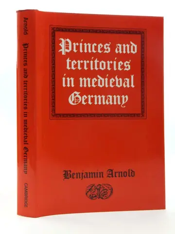 Cover of Princes and Territories in Medieval Germany