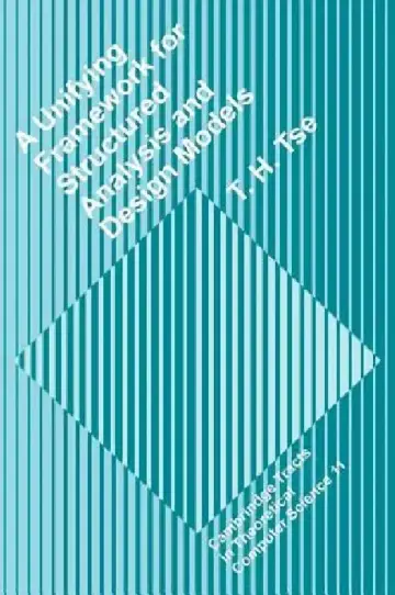 Cover of A Unifying Framework for Structured Analysis and Design Models