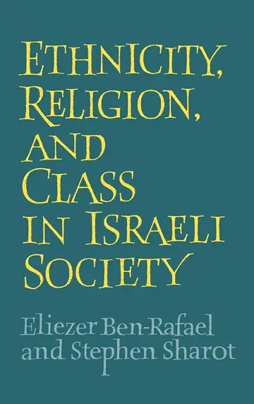 Cover of Ethnicity, Religion and Class in Israeli Society