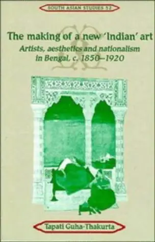 Cover of The Making of a New 'Indian' Art