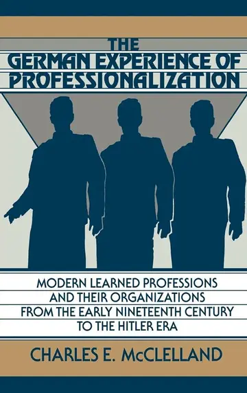 Cover of The German Experience of Professionalization