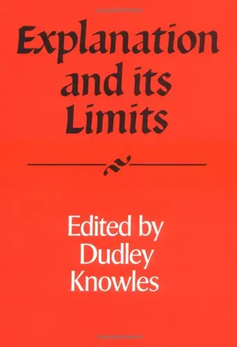 Cover of Explanation and its Limits