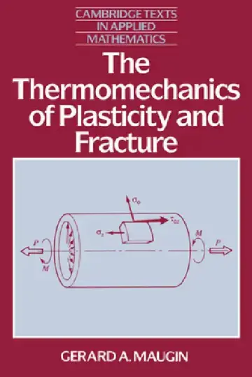 Cover of The Thermomechanics of Plasticity and Fracture