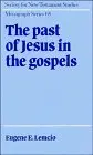 Cover of The Past of Jesus in the Gospels