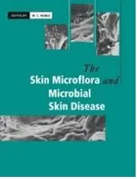 Cover of The Skin Microflora and Microbial Skin Disease