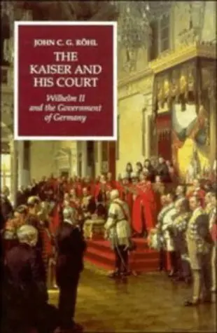 Cover of The Kaiser and his Court