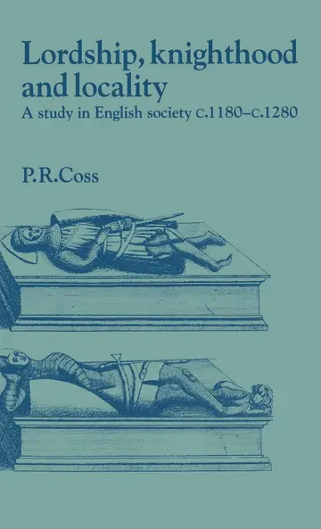 Cover of Lordship, Knighthood and Locality