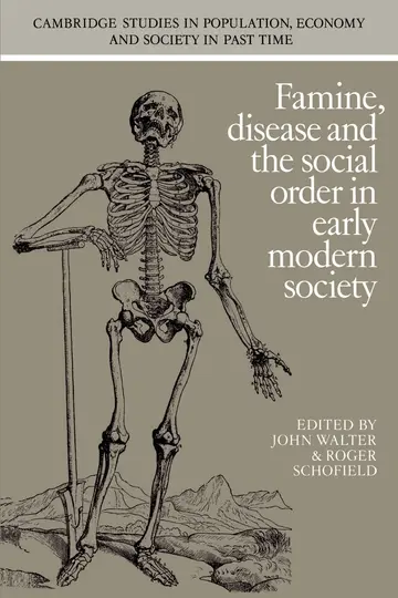 Cover of Famine, Disease and the Social Order in Early Modern Society