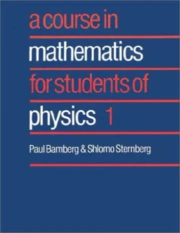 Cover of Course in Mathematics for Students of Physics 1