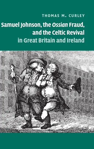Cover of Samuel Johnson, the Ossian Fraud, and the Celtic Revival in Great Britain and Ireland