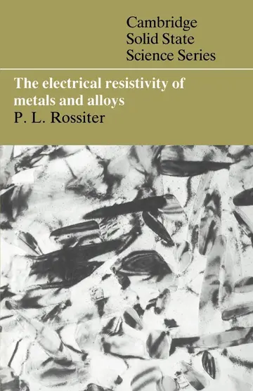 Cover of The Electrical Resistivity of Metals and Alloys