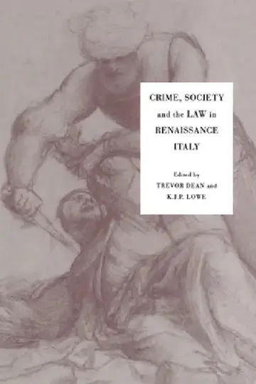 Cover of Crime, Society and the Law in Renaissance Italy