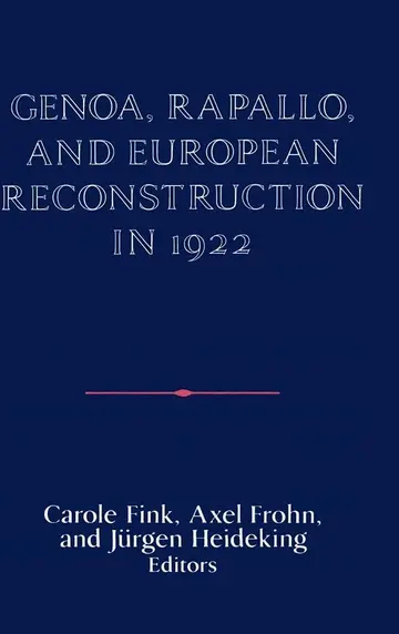 Cover of Genoa, Rapallo, and European Reconstruction in 1922