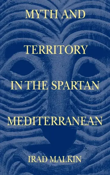 Cover of Myth and Territory in the Spartan Mediterranean