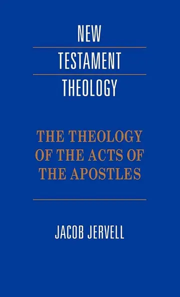 Cover of The Theology of the Acts of the Apostles