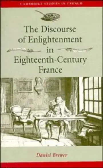 Cover of The Discourse of Enlightenment in Eighteenth-Century France