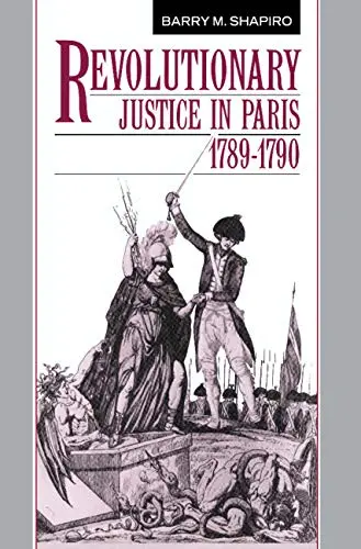 Cover of Revolutionary Justice in Paris, 1789–1790