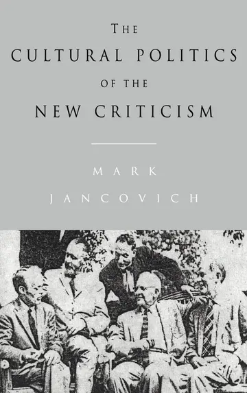 Cover of The Cultural Politics of the New Criticism