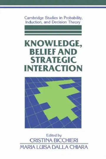 Cover of Knowledge, Belief, and Strategic Interaction