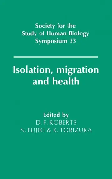 Cover of Isolation, Migration and Health