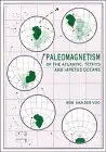Cover of Paleomagnetism of the Atlantic, Tethys and Iapetus Oceans