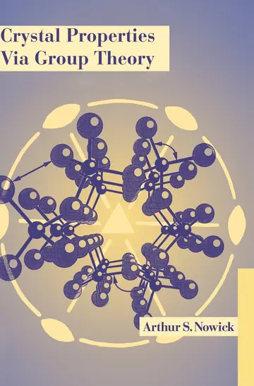 Cover of Crystal Properties via Group Theory
