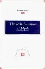 Cover of The Rehabilitation of Myth