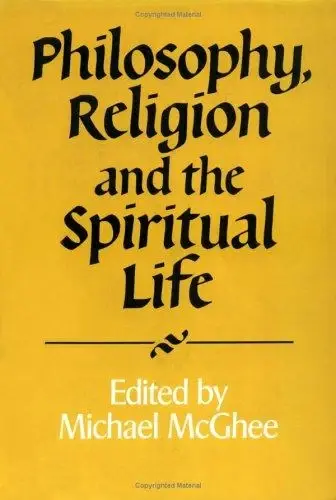 Cover of Philosophy, Religion and the Spiritual Life