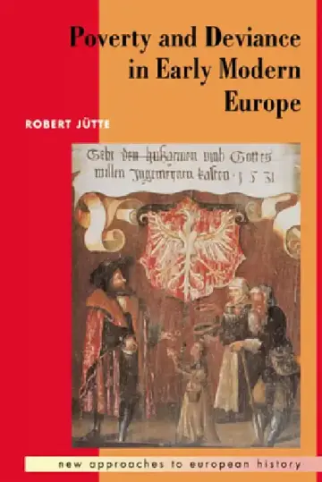 Cover of Poverty and Deviance in Early Modern Europe