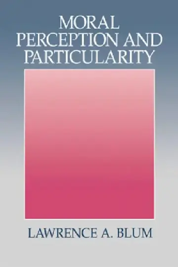 Cover of Moral Perception and Particularity