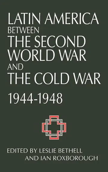 Cover of Latin America between the Second World War and the Cold War