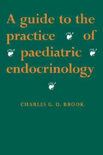 Cover of A Guide to the Practice of Paediatric Endocrinology