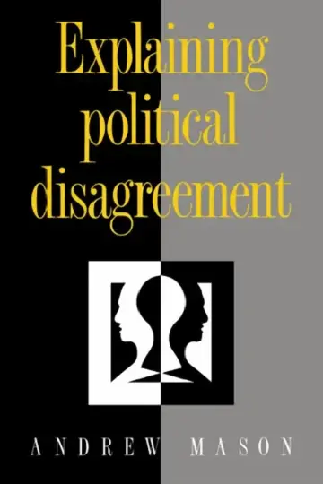Cover of Explaining Political Disagreement