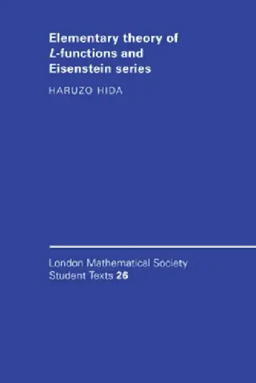 Cover of Elementary Theory of L-Functions and Eisenstein Series