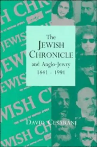 Cover of The Jewish Chronicle and Anglo-Jewry, 1841–1991