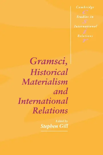 Cover of Gramsci, Historical Materialism and International Relations